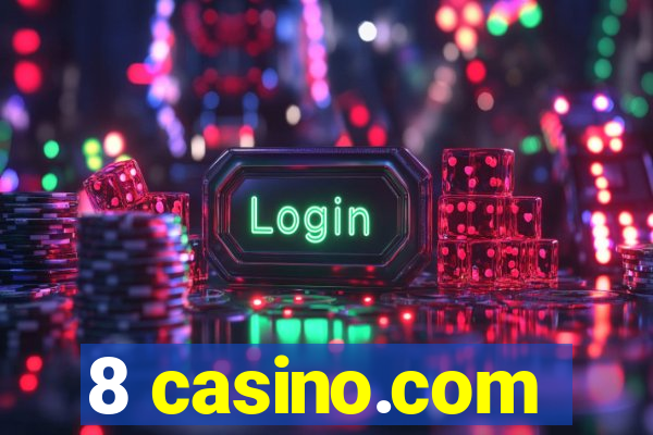 8 casino.com